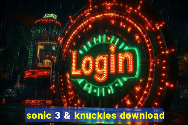 sonic 3 & knuckles download